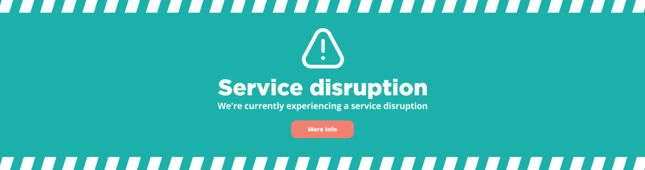 Service disruption